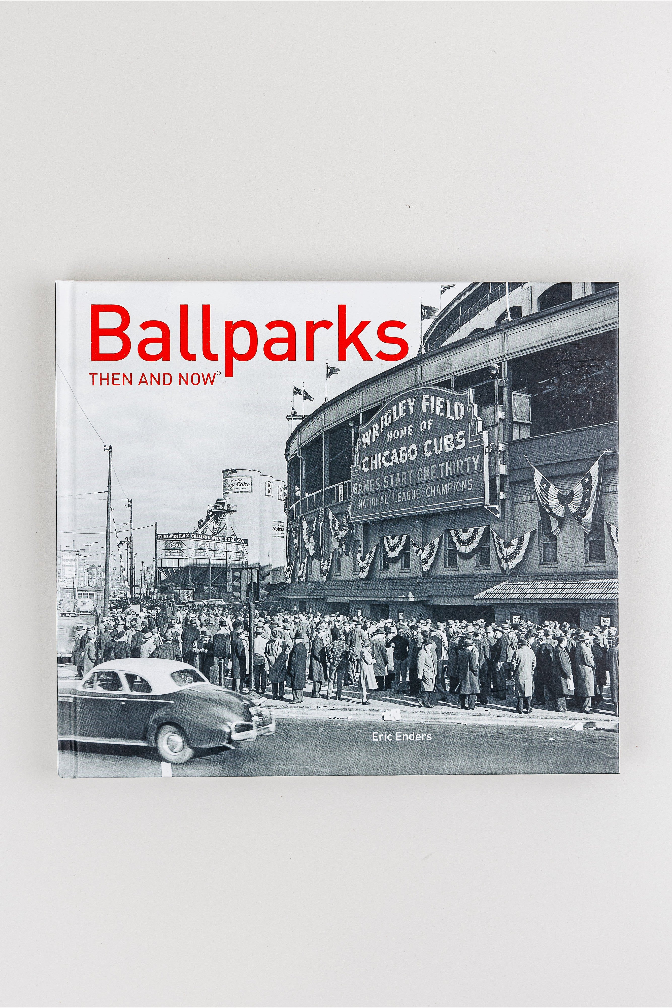 Ballparks Then and Now