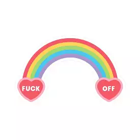 Fuck Off Rainbow | Sticker