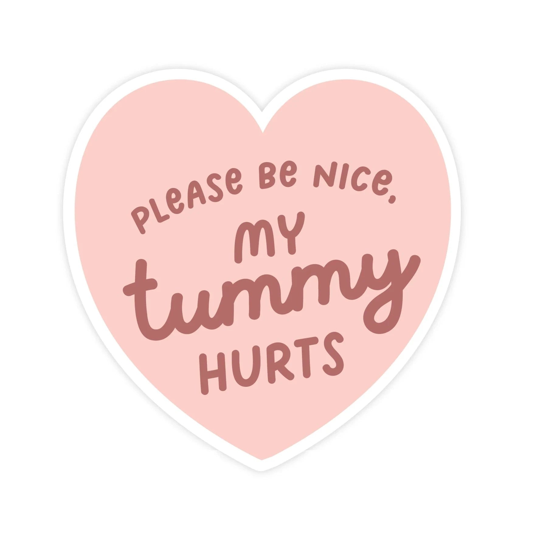 My Tummy Hurts | Sticker