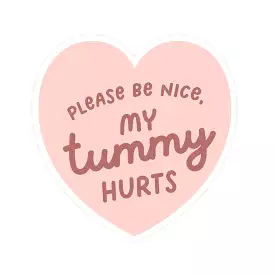 My Tummy Hurts | Sticker