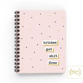 Prairie Chick Prints - Bitches get shit done